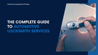 The Complete Guide to Automotive Locksmith Services