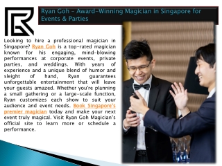 Ryan Goh – Award-Winning Magician in Singapore for Events & Parties