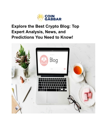 Explore the Best Crypto Blog_ Top Expert Analysis, News, and Predictions You Need to Know!