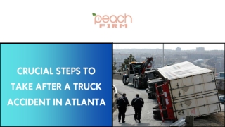 Crucial Steps to Take After a Truck Accident in Atlanta