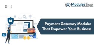 payment gateway modules that empower your business