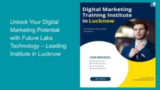 Unlock Your Digital Marketing Potential with Future Labs Technology
