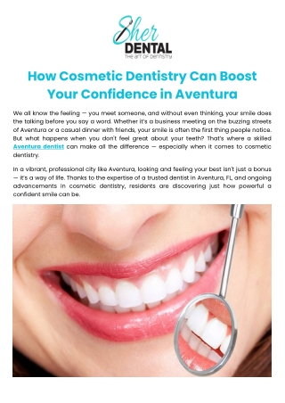 How Cosmetic Dentistry Can Boost Your Confidence in Aventura