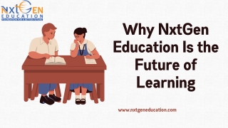 why nxtgen education is the future of learning