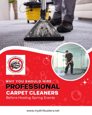 Why You Should Hire Professional Carpet Cleaners Before Hosting Spring Events