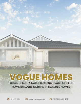 Vogue Homes Presents Sustainable Building Practices for Home Builders Northern Beaches Homes