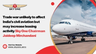 Jaideep Mirchandani Leasing to Surge in Indian Aviation