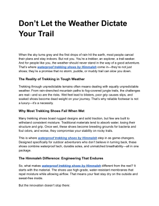 Don’t Let the Weather Dictate Your Trail