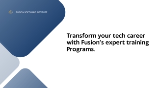 Transform your tech career with Fusion’s expert training programs.