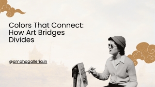 Colors That Connect How Art Bridges Divides