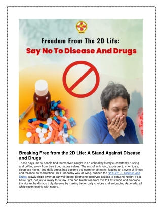 Breaking Free from the 2D Life A Stand Against Disease and Drugs