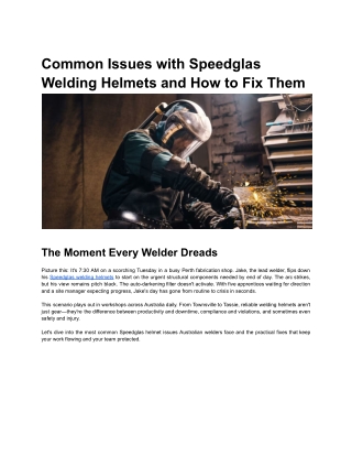 Common Issues with Speedglas Welding Helmets and How to Fix Them