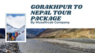 Gorakhpur to Nepal Tour Package 6 night 7 days Itinerary