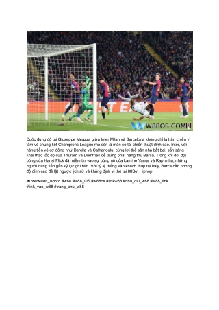 Inter Milan Vs Barca_ Trận Cầu Đỉnh Cao Tại W88 OS