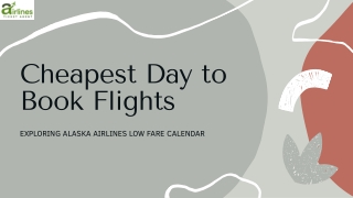 What is the cheapest day to book flights with Alaska Airlines