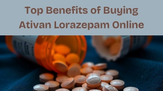 Top Benefits of Buying Ativan Lorazepam Online