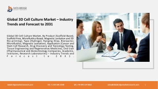 Global 3D Cell Culture Market – Industry Trends and Forecast to 2031