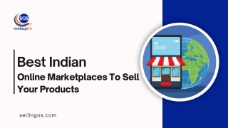 Best Indian Online Marketplaces To Sell Your Products