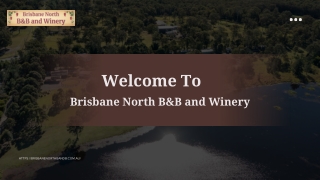 Brisbane B&B and Winery Accommodation