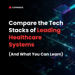 compare the tech stacks of leading healthcare