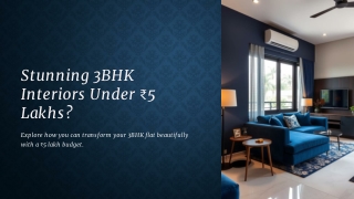 Is It Possible to Achieve Stunning 3BHK Interiors Under ₹5 Lakhs Let’s Explore