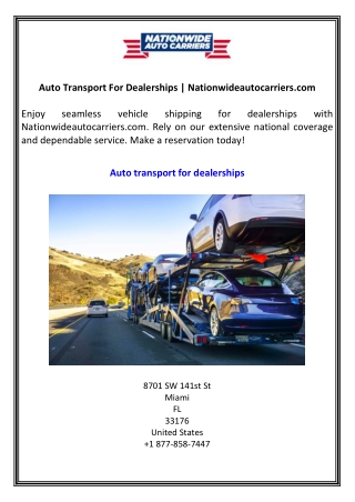 Auto Transport For Dealerships  Nationwideautocarriers.com