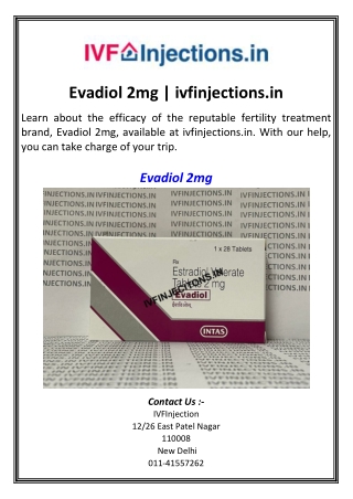 Evadiol 2mg  ivfinjections.in