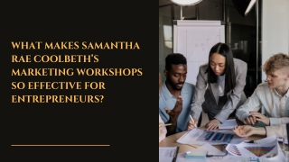 The Secret Sauce Behind Samantha Rae Coolbeth’s Marketing Workshops