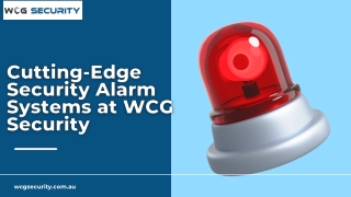 Cutting-Edge Security Alarm Systems at WCG Security