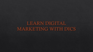 DIGITAL MARKETING AT DICS