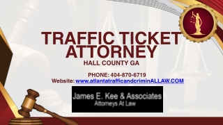Traffic Ticket Attorney Hall County GA - James E. Kee & Associates