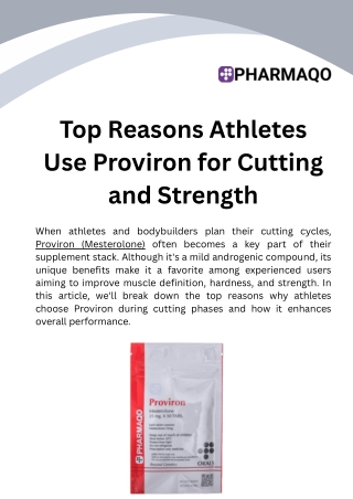 Top Reasons Athletes Use Proviron for Cutting and Strength