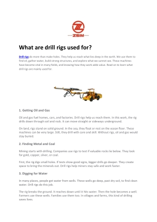 What are drill rigs used for?