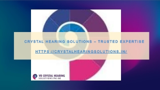 Crystal Hearing Solutions – Trusted Expertise