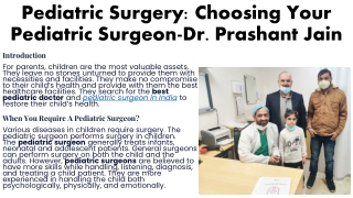 Pediatric Surgery Choosing Your Pediatric Surgeon-Dr. Prashant Jain