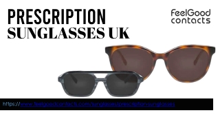 Stylish Prescription Sunglasses in the UK – Shop at FeelGoodContacts