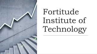fortitude institute of technology