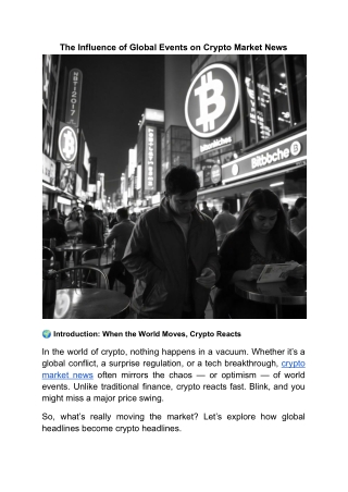 The Influence of Global Events on Crypto Market News