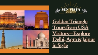 Golden Triangle Tours from USA Visitors – Explore Delhi, Agra & Jaipur in Style