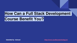 how can a full stack development course benefit you
