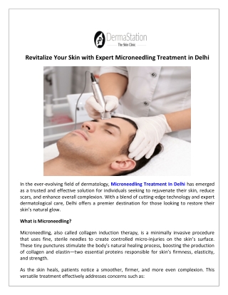 Revitalize Your Skin with Expert Microneedling Treatment in Delhi
