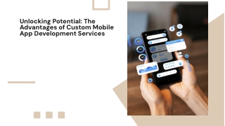 Unlocking-potential-the-advantages-of-custom-mobile-app-development-services