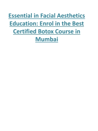 Essential in Facial Aesthetics Education Enrol in the Best Certified Botox Course in Mumbai