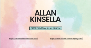 Presented A Presentation For Allan Kinsella And His Life.