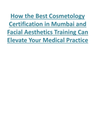 How the Best Cosmetology Certification in Mumbai and Facial Aesthetics Training Can Elevate Your Medical Practice