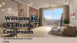 Welcome to L&T Realty 77 Crossroads