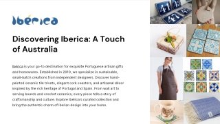 Discovering Iberica: A Touch of Australia