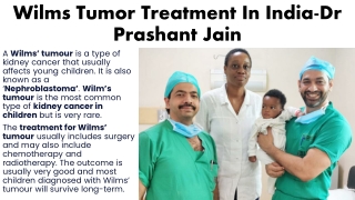 Wilms Tumor Treatment In India-Dr Prashant Jain