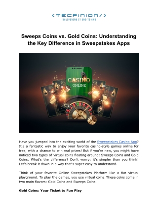 Sweeps Coins vs. Gold Coins_ Understanding the Key Difference in Sweepstakes Apps