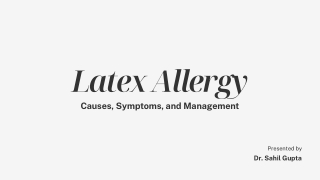 latex allergy causes symptoms and management